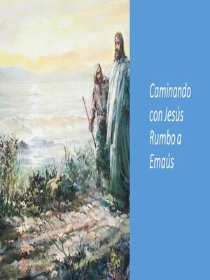 cover image of Caminando con Jesús Rumbo a Emaús